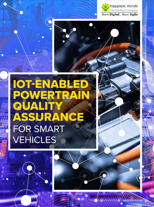 IoT enabled Powertrain Quality Assurance for Smart Vehicles